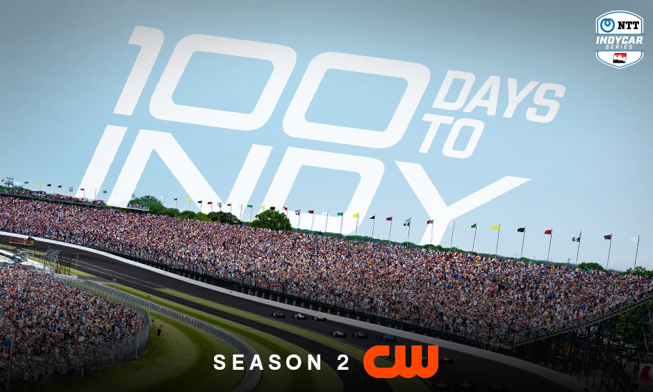 Second Season of ‘100 Days To Indy’ To Premiere April 26