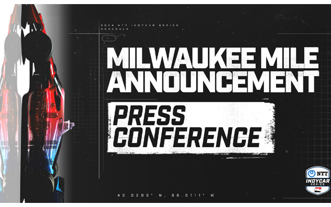 Press Conference: Milwaukee Mile Announcement
