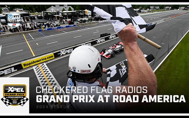 Checkered Flag Radios: XPEL Grand Prix at Road America