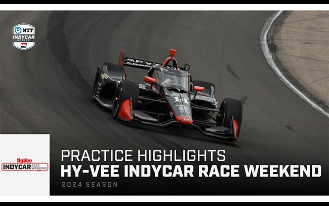 Practice Highlights: Hy-Vee INDYCAR Race Weekend at Iowa Speedway