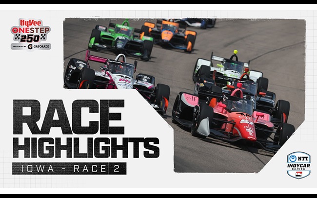 Race Highlights: Hy-Vee One Step 250 at Iowa Speedway