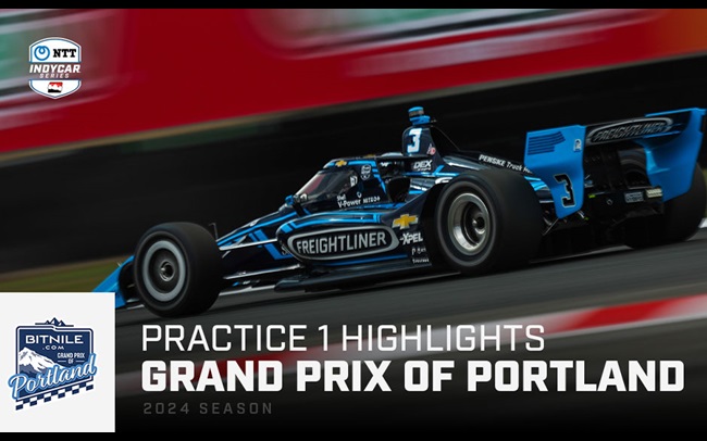 Practice 1 Highlights: BITNILE.COM Grand Prix of Portland