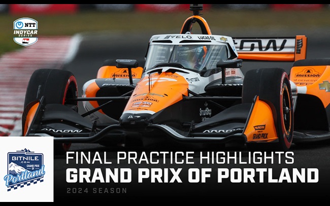 Final Practice Highlights: BITNILE.COM Grand Prix of Portland