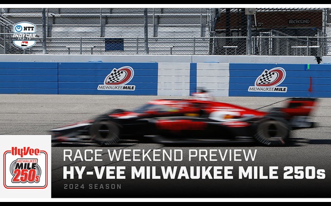 Race Weekend Preview: Hy-Vee Milwaukee Mile 250s