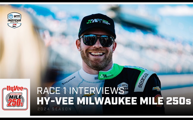 Driver Reaction from the 2024 Hy-Vee Milwaukee Mile 250 - Race 1