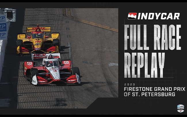 INDYCAR SERIES Full Race Replay: 2023 Firestone Grand Prix of St. Petersburg